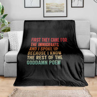 First They Came For The Immigrants Throw Blanket Retro Human Rights Protest