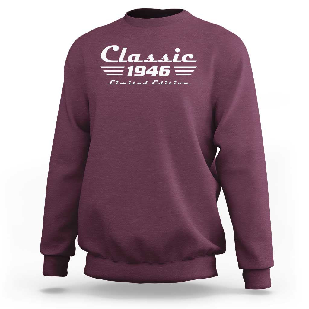 Classic 1946 Birthday Sweatshirt 80yr 80th Birthday
