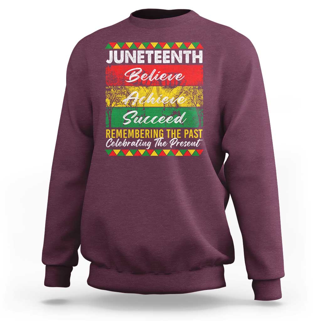 Juneteenth 1865 Sweatshirt Remembering The Past Black Freedom African Independence Day