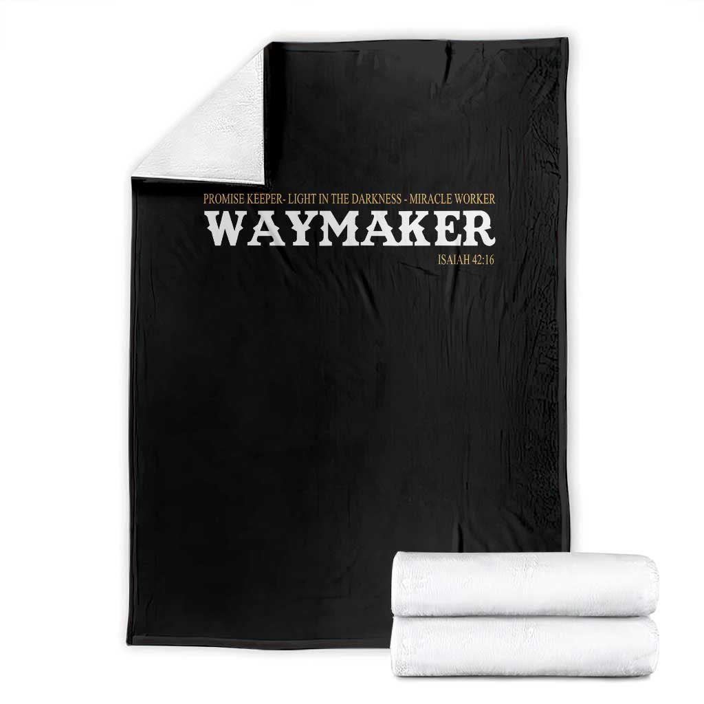 Christian Worship Throw Blanket Isaiah 42:16 Waymaker Promise Keeper Miracle Worker - Wonder Print Shop