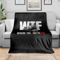 Funny Firefighter Throw Blanket WTF What The Firetruck Fireman Gift - Wonder Print Shop