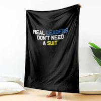 Support Ukraine Throw Blanket Real Leaders Dont Need Suits