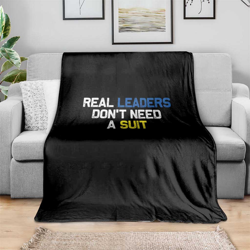 Support Ukraine Throw Blanket Real Leaders Dont Need Suits