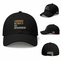 I Survived My Wifes Hip Replacement Funny Husband Baseball Cap