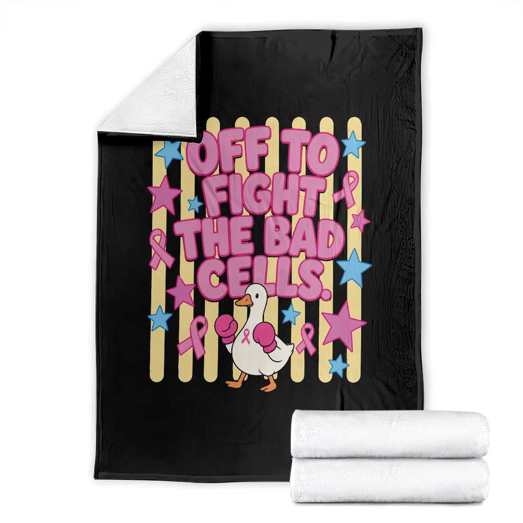 Off To Fight The Bad Cells Breast Cancer Awareness Goose Throw Blanket Cute Boxing Pink Ribbon Survivor Fighter Chemo Support