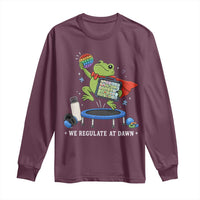 Inclusion Frog OT SPED Teacher Long Sleeve Shirt We Regulate At Dawn