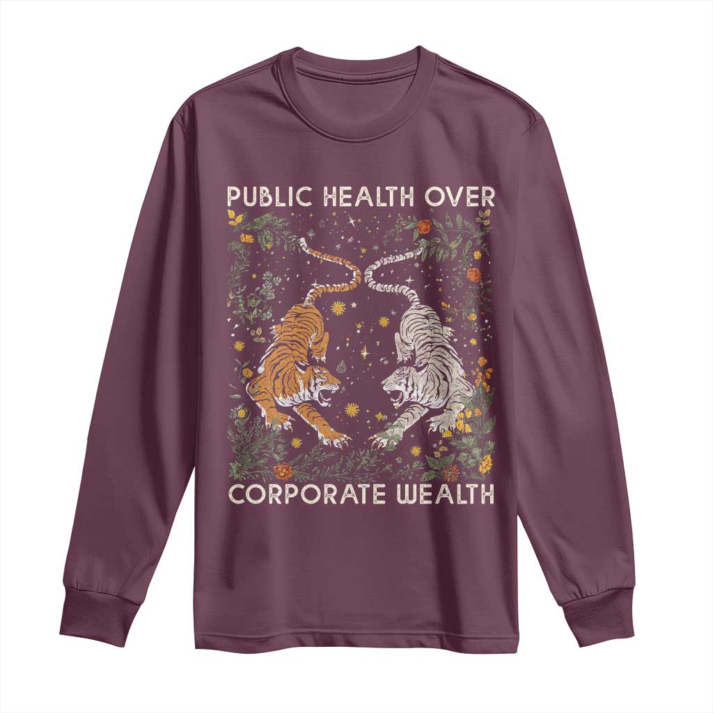 Maroon long sleeve shirt with tiger graphic and 'Public Health Over Corporate Wealth' print