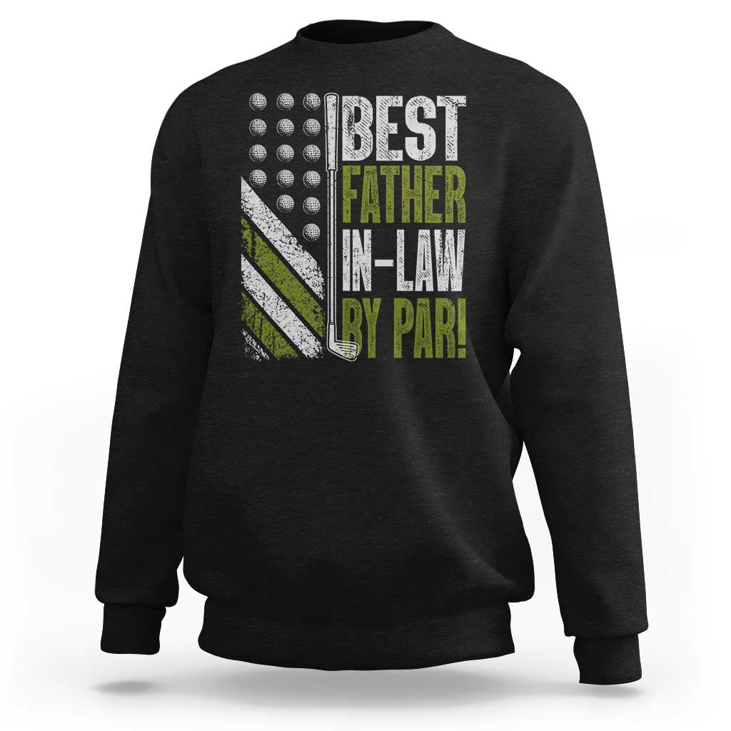 Father In Law Golf Sweatshirt Best FIL By Par Fathers Day Gift for Golfers