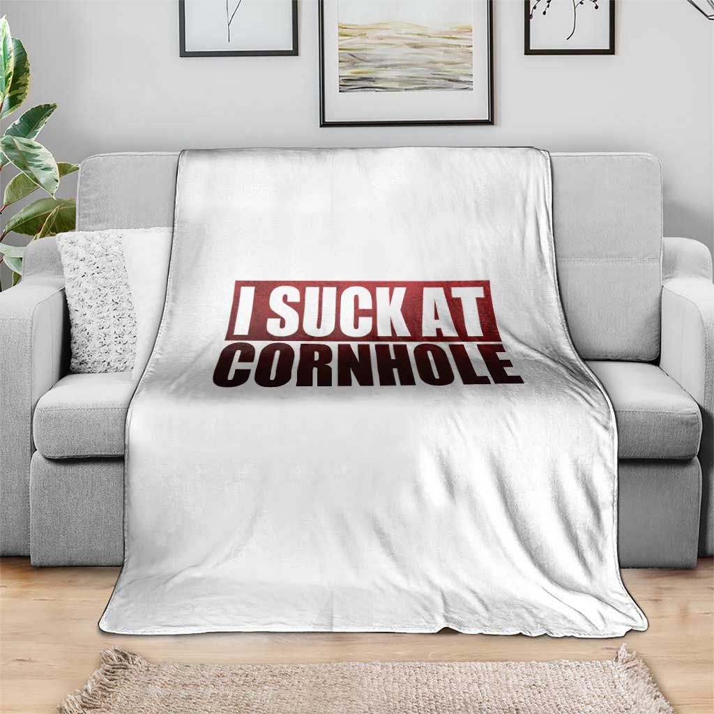 I Suck At Cornhole Throw Blanket Funny Bean Bag Toss Game