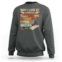 Funny Cornhole Player Sweatshirt Retro Why I Lose Game Day Bean Bag Toss Game