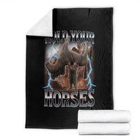 Funny Meme Hold Your Horses Throw Blanket Vintage 90s Style Bootleg Graphic - Wonder Print Shop