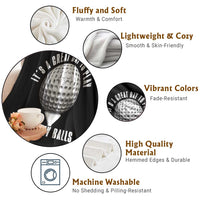 Funny Golf Throw Blanket Its A Great Day To Play With My Balls - Wonder Print Shop