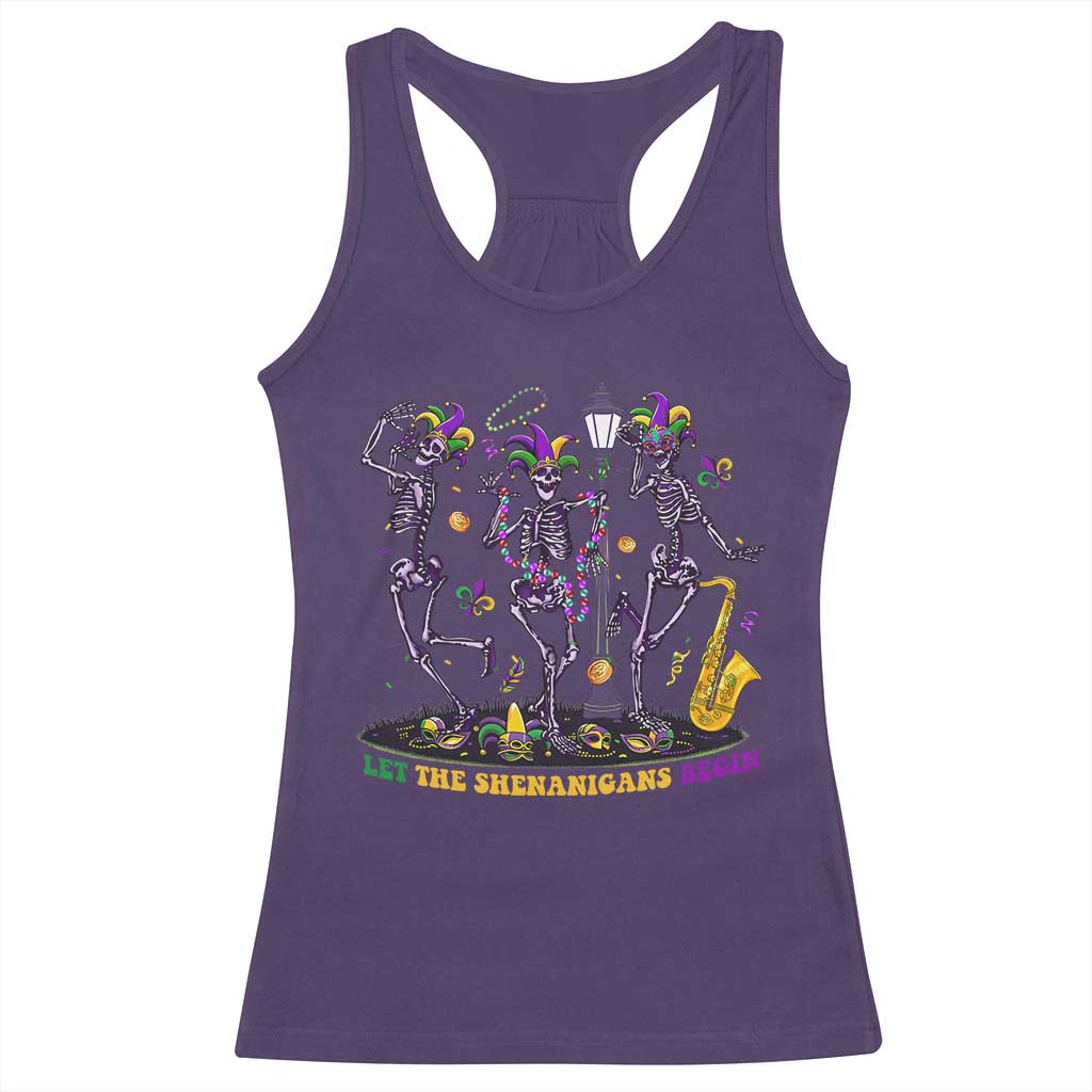 Funny Mardi Gras Racerback Tank Top Dancing Skeleton Let The Shenanigans Begin