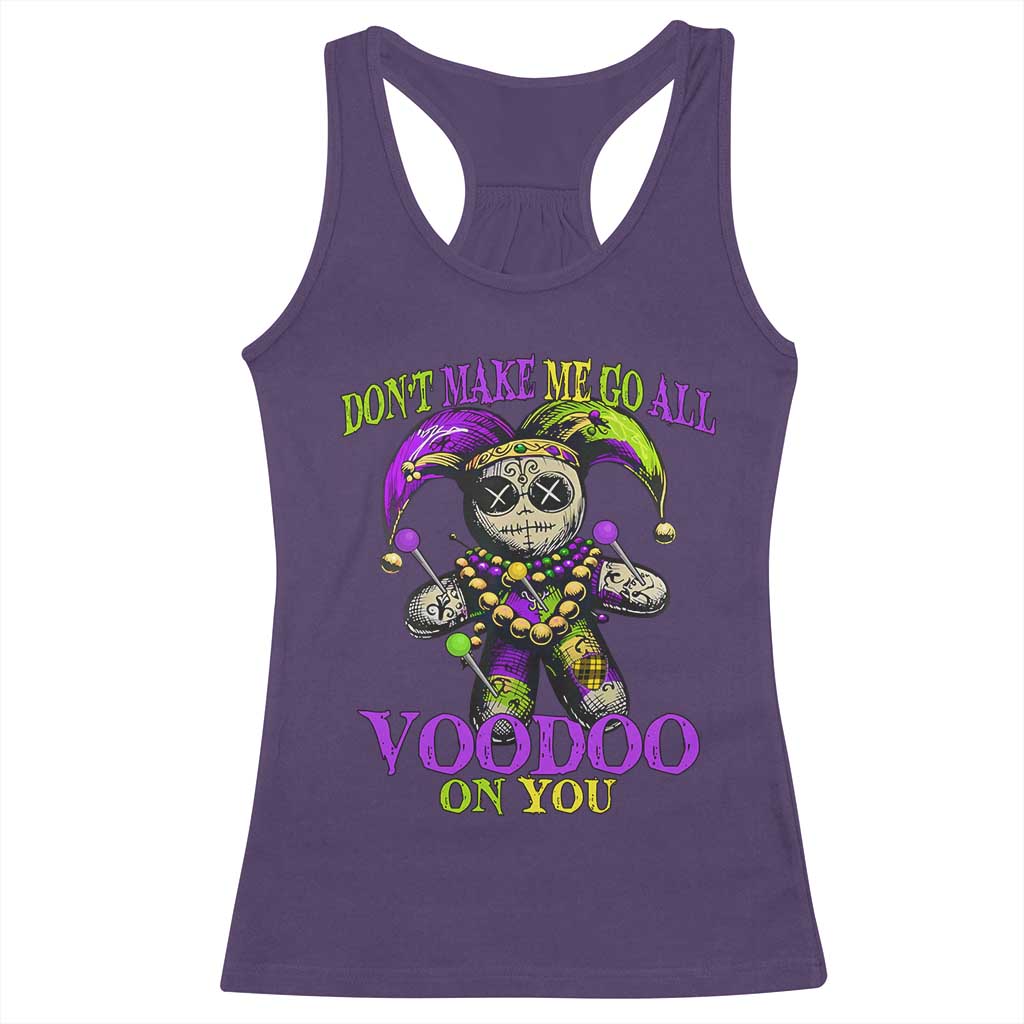 Mardi Gras Voodoo Racerback Tank Top New Orleans Witch Doctor Dont Make Me Go All Voodoo On You