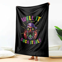It Aint Gonna Suck Itself Crawfish Funny Mardi Gras Throw Blanket - Wonder Print Shop