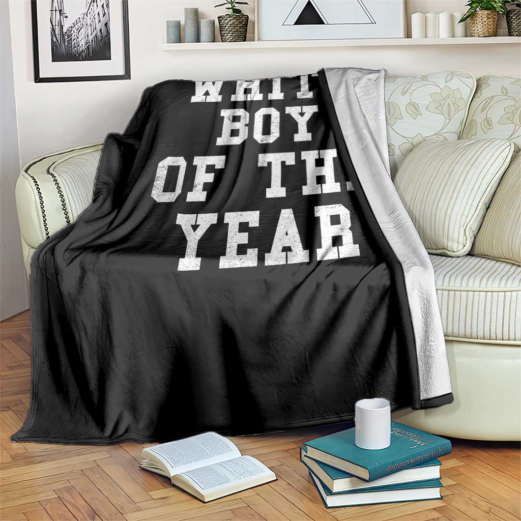 White Boy Of The Year Throw Blanket Funny Gift For Him - Wonder Print Shop