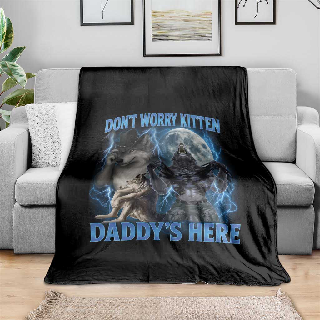 Funny Alpha Wolf Throw Blanket Don't Worry Kitten Daddy's Here 90s Vintage Bootleg - Wonder Print Shop