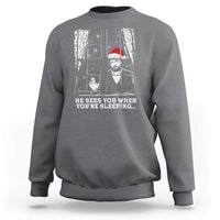 Stranger Christmas Sweatshirt Funny Murray He Sees You Vintage - Wonder Print Shop