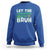 Let The Shenanigans Begin Bruh Funny St. Patricks Day Sweatshirt