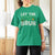 Let The Shenanigans Begin Bruh Funny St. Patricks Day T Shirt For Women