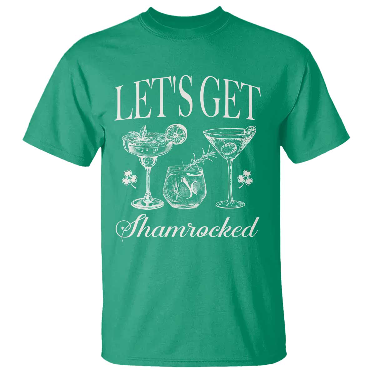 St Patricks Day Cocktail T Shirt Lets Get Shamrocked