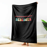 Tu No Eres Bebecita To Eres Bebesota Throw Blanket