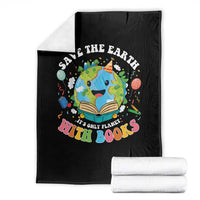 Earth Day Throw Blanket Save Earth Its Only Planet With Books Reader