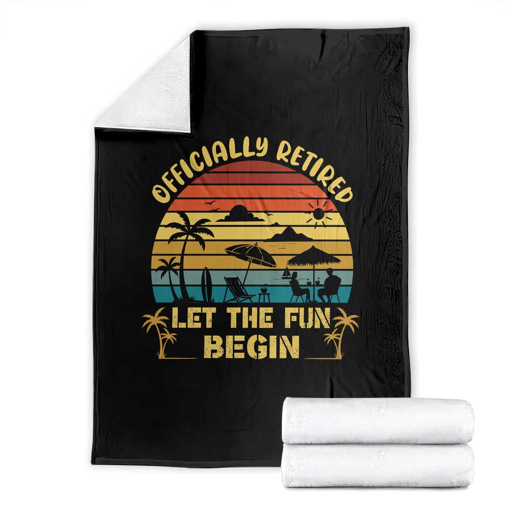 Retirement 2026 Throw Blanket Officially Retired Let The Fun Begin Retro