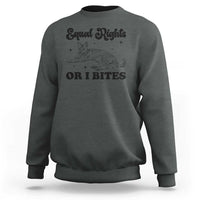 Feminist Cat Sweatshirt Equal Rights or I Bites Human Rights - Wonder Print Shop