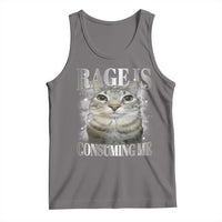 Rage Is Consuming Me Tank Top Funny Silly Cat Memes - Wonder Print Shop
