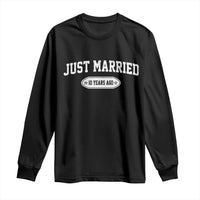 Just Married 10 Years Ago Long Sleeve Shirt 10th Wedding Anniversary Matching