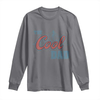 Charcoal long-sleeve T-shirt with “The Cool Dad” graphic on the chest