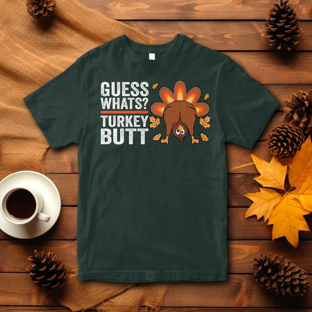 Dark forest green men's graphic Thanksgiving T-shirt with turkey butt text and cartoon turkey