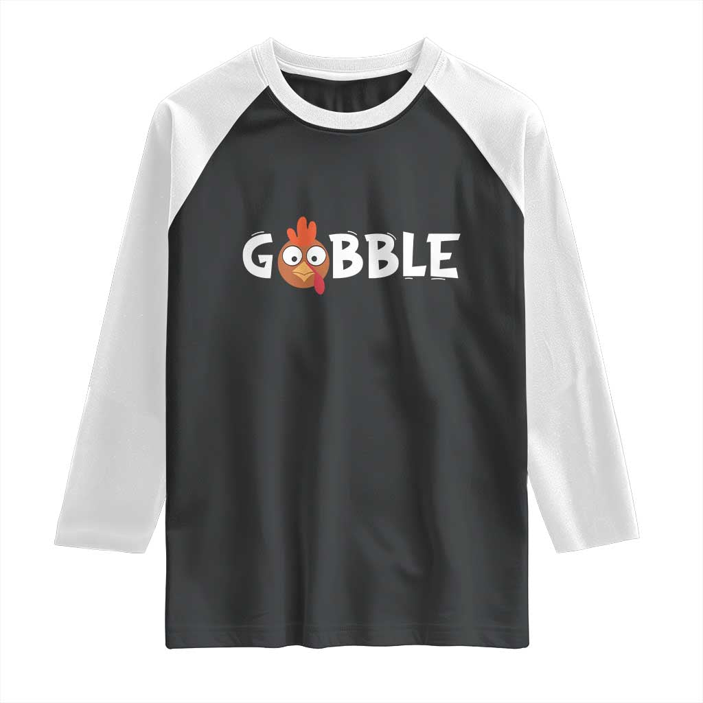 Funny Thanksgiving Turkey Raglan Shirt Gobble Family Fall Autumn Season