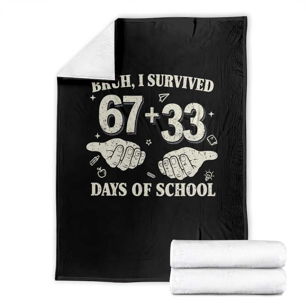 Bruh I Survived 100 Days of School Throw Blanket 67 33 Six Seven Hands Meme Funny Gen Alpha