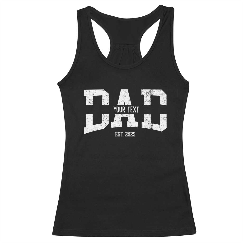 Personalized New Dad Racerback Tank Top Custom Name Father's Day Dad Est. 2025