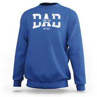 Personalized New Dad Sweatshirt Custom Name Father's Day Dad Est. 2025