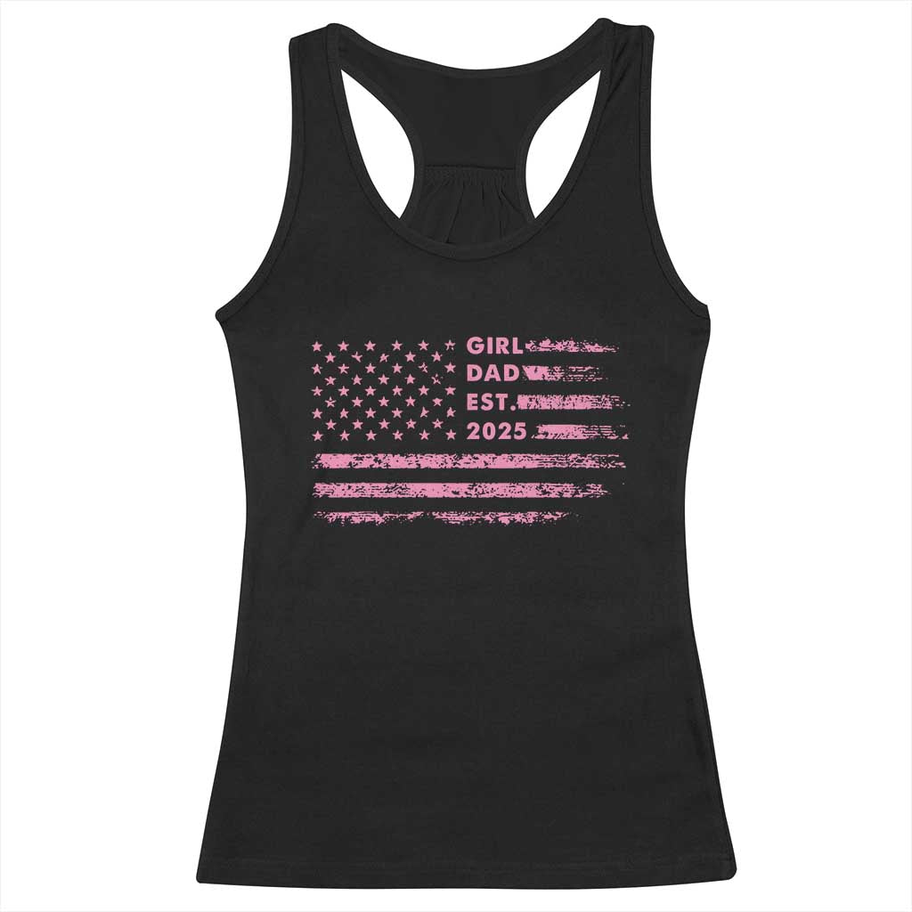 Girl Dad Est. 2025 Racerback Tank Top Expect Baby Fathers Day USA Flag