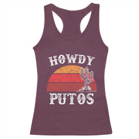 Howdy Putos Racerback Tank Top Funny Cactus Retro Vintage
