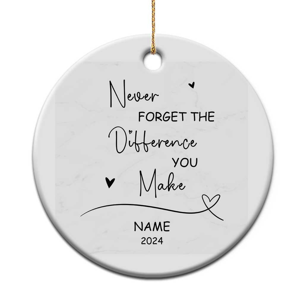 Thank You Gifts Christmas Ornament Never Forget The Difference That You Make - Wonder Print Shop