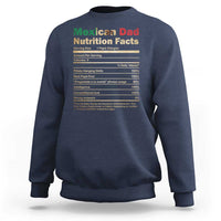 Mexican Dad Sweatshirt Regalo Para Papa Nutrition Facts