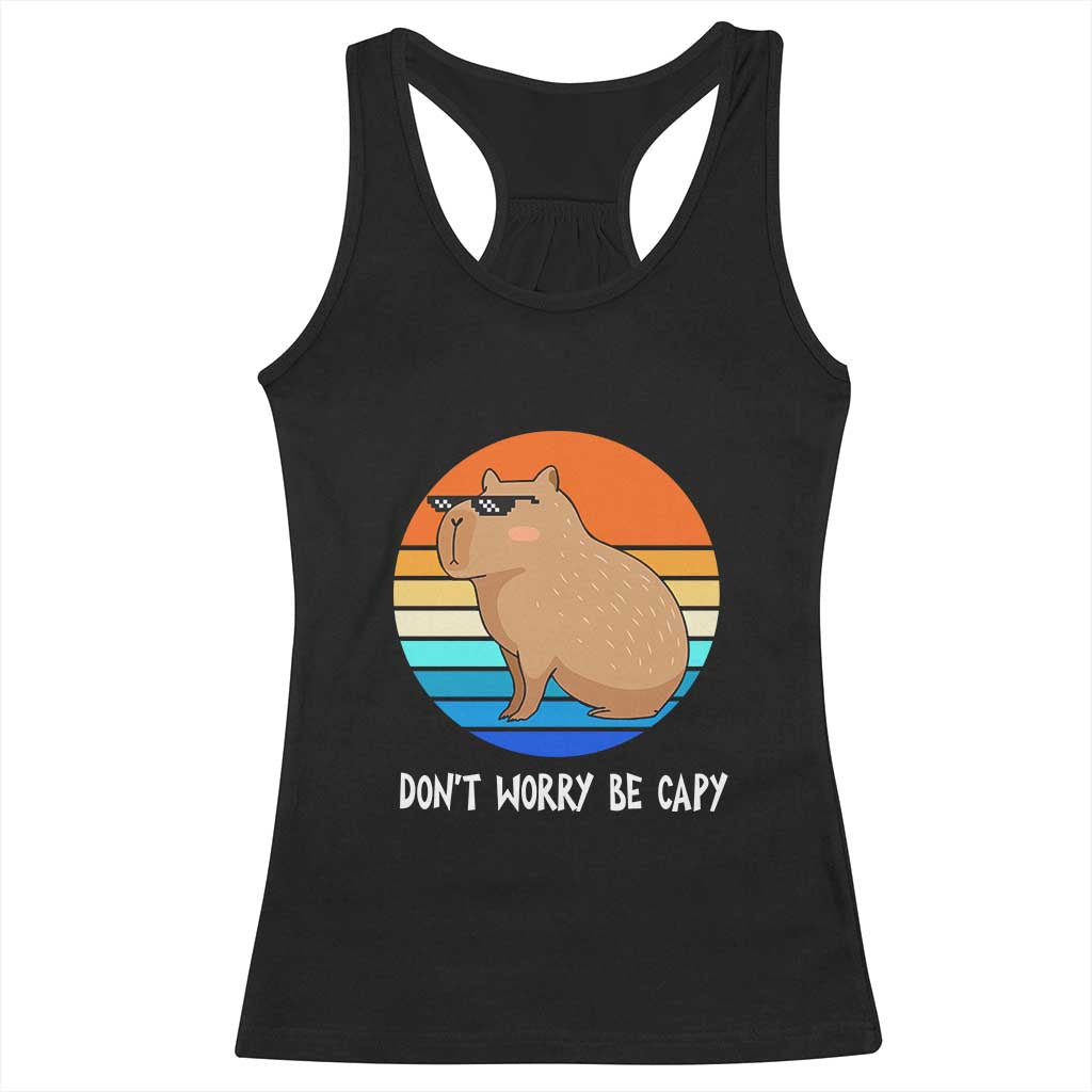 Funny Capybara Racerback Tank Top Vintage Rodent Dont Be Worry Be Capy