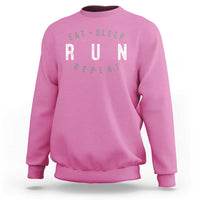 Eat Sleep Run Repeat Sweatshirt Marathon Runner
