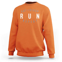 Eat Sleep Run Repeat Sweatshirt Marathon Runner