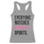 Everyone Watches Women's Sports Racerback Tank Top