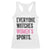 Everyone Watches Women's Sports Racerback Tank Top