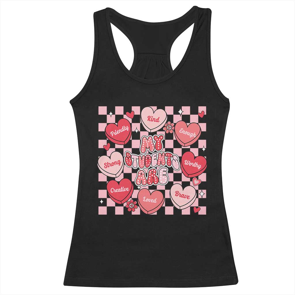 Valentine Teacher Racerback Tank Top My Students Are My Valentines Hearts