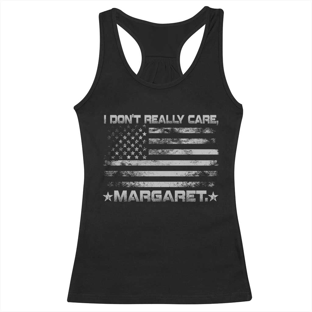 I Don't Really Care Margaret Jd Vance Racerback Tank Top VP USA Flag