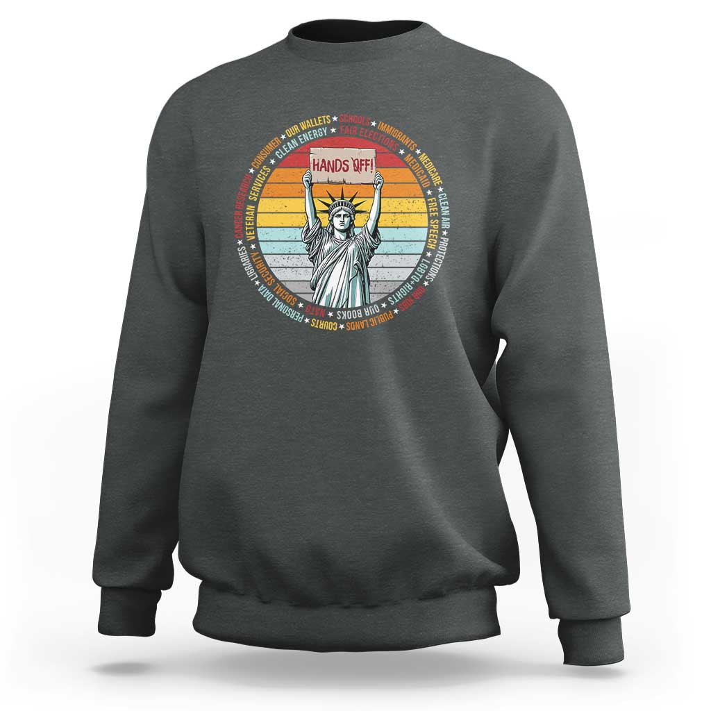 Statue of Liberty Hands Off Protest Sweatshirt Resist Resistance