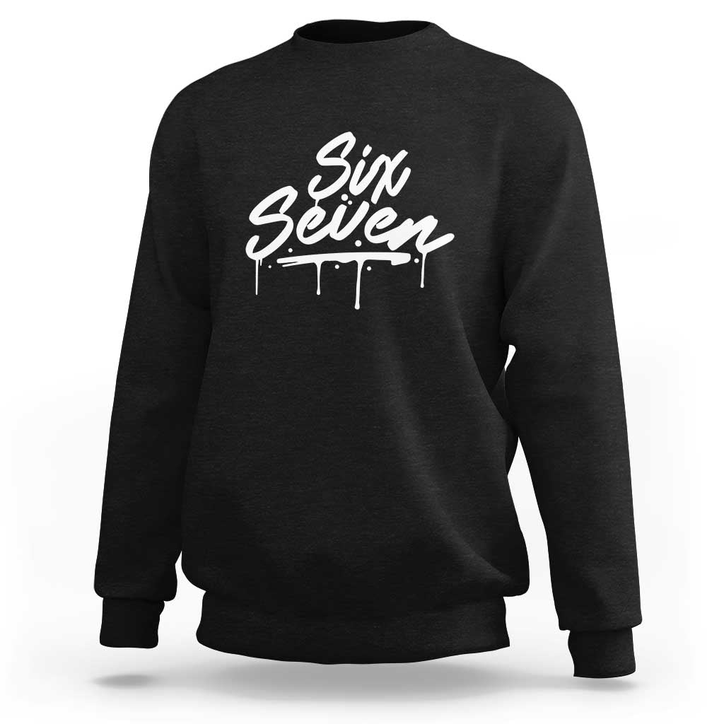 Fun Six Seven Meme Sweatshirt Funny 6 7 Meme Gen Alpha Slang Streetwear - Wonder Print Shop